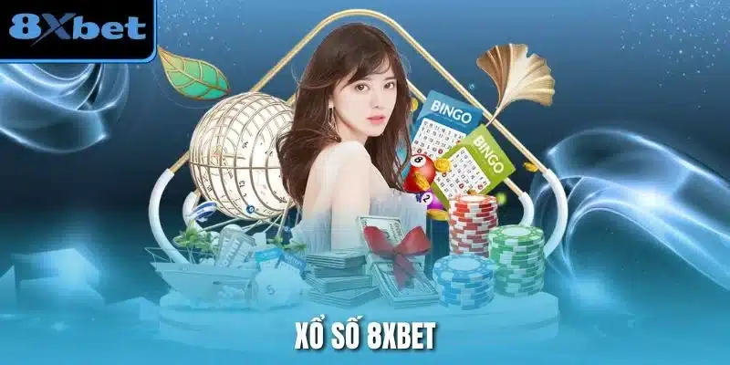 Xổ Số 8xbet